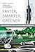 Faster, Smarter, Greener: T...
