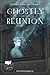 Ghostly Reunion (Haunted States of America)