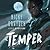 Temper: A Novel