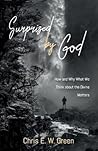 Surprised by God:...