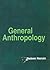General Anthropology by Husain
