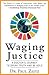 Waging Justice by Paul  Zeitz