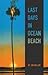 Last Days in Ocean Beach by Jim Miller
