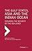 The Gulf States, Asia and the Indian Ocean by Talmiz Ahmad