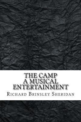 The Camp a Musical Entertainment (Paperback)