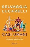 Casi umani (Italian Edition)