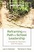 Reframing the Path to School Leadership by Lee G. Bolman Reframing the Path to School Leadership by Lee G. Bolman