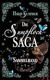 Die Sumpfloch-Saga
