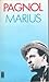 La Trilogie des Marseillais #1 Marius
