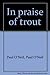 In praise of trout--and als...
