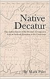 Native Decatur: T...