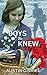 The Boys We Knew (The Secre...