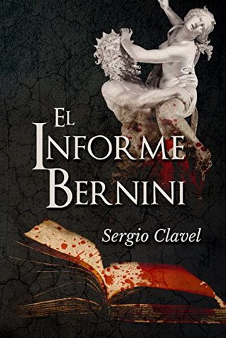 El informe Bernini (Spanish Edition)