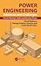 Power Engineering: Advances and Challenges, Part A: Thermal, Hydro and Nuclear Power