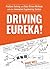Driving Eureka!: Problem-Solving with Data-Driven Methods & the Innovation Engineering System