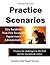 Practice Scenarios: Practic...