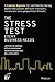 The Stress Test Every Business Needs by Jeffrey Greene