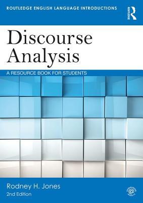 Read Discourse Analysis: A Resource Book for Students (Routledge English Language Introductions)