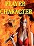 Player Character by Greg Ramsay