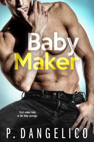 Baby Maker (It Takes Two, #1)