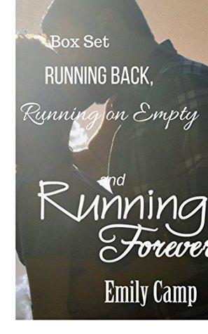 Running Series Boxed Set: Running Back, Running on Empty, Running Forever (Kindle Edition)