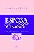 Esposa Excelente by Martha Peace