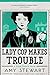 Lady Cop Makes Trouble  (Kopp Sisters #2)