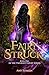 Fairy-Struck (The Twilight Court, #1)