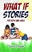 WHAT IF STORIES for boys an...