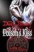 Poison's Kiss (Deadly Beauties, #2)