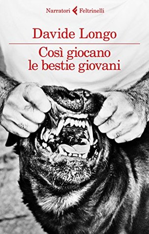 Così giocano le bestie giovani (Kindle Edition)