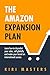 The Amazon Expansion Plan: ...
