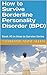 How to Survive Borderline Personality Disorder (BPD): Book #5 in How to Survive Series