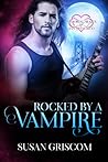Rocked by a Vampire by Susan Griscom