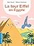 La tour Eiffel en Egypte