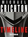 Timeline by Michael Crichton Timeline by Michael Crichton