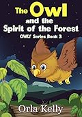 The Owly and the Spirit of the Forest