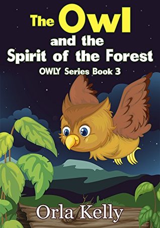 The Owly and the Spirit of the Forest