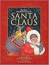 The Life and Adventures of Santa Claus
