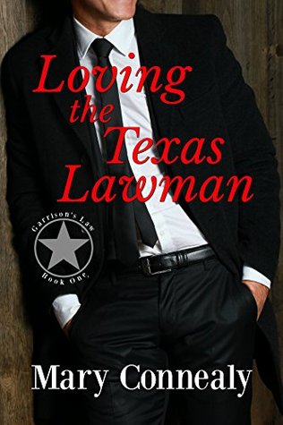 Loving the Texas Lawman  (Garrison's Law #1)