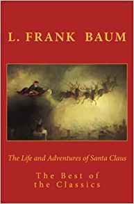 The Life and Adventures of Santa Claus