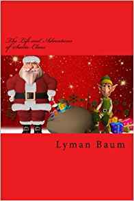 The Life and Adventures of Santa Claus