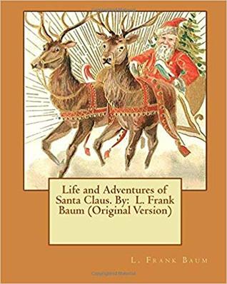Life and Adventures of Santa Claus