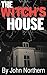 The Witches' House