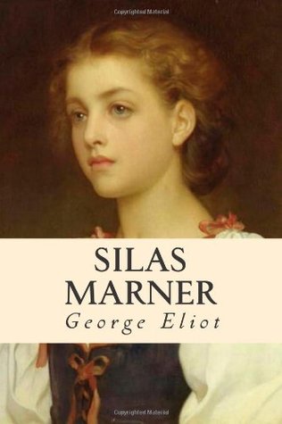 Silas Marner: The Weaver of Raveloe