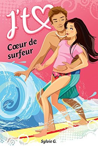 Coeur de surfeur (French Edition)
