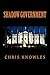 Shadow Government by Chris Knowles