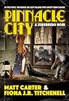 Pinnacle City: A Superhero Noir