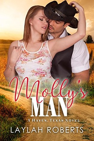 Molly's Man (Haven, Texas, #4)