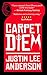 Carpet Diem by Justin Lee Anderson